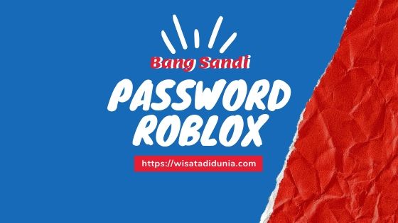 4 Cara Mengatasi Lupa Password Roblox Dengan Verifikasi